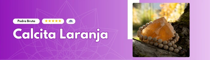 Calcita Laranja - Blog Mandala de Luz